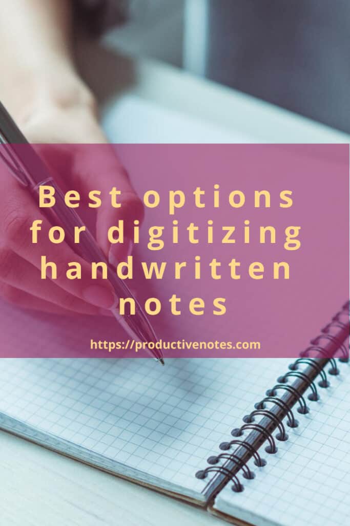 Digitizing Handwritten Notes | Productive Notes