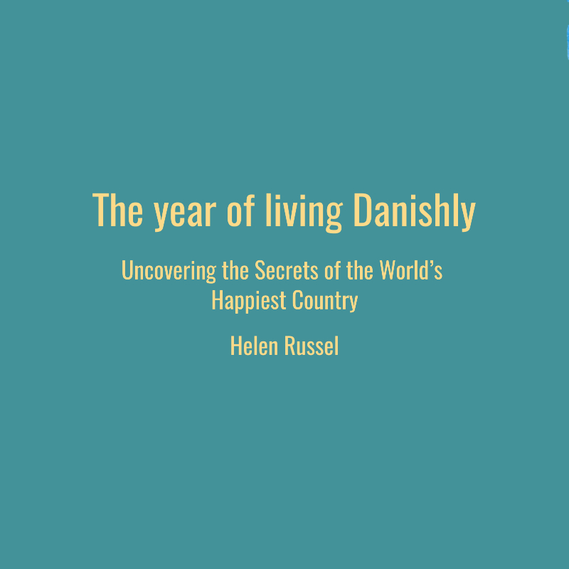 The Year of Living Danishly Summary